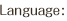 Language: